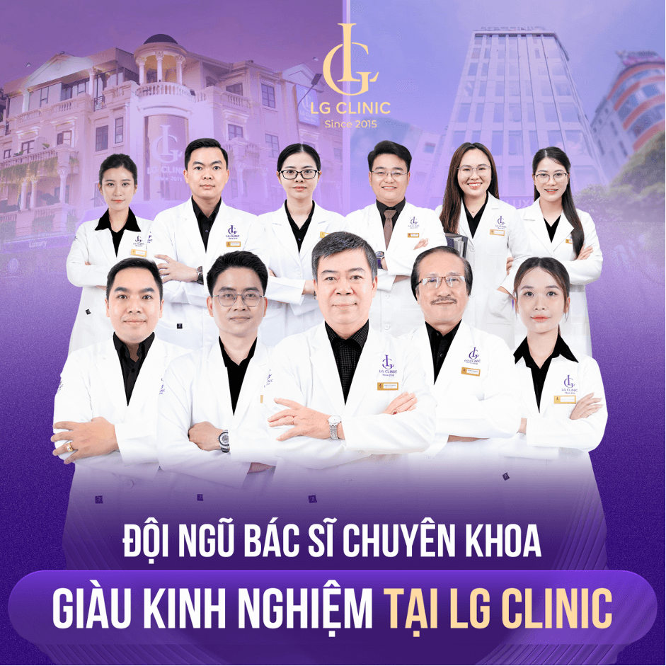 LG Clinic quy tụ đội ngũ bác sĩ chuyên khoa giỏi chuyên môn giàu kinh nghiệm và luôn tận tâm với khách hàng